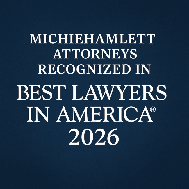 Graphic with a navy blue background and white text reading “MichieHamlett Attorneys Recognized in Best Lawyers in America® 2026,” designed in a clean, professional style.